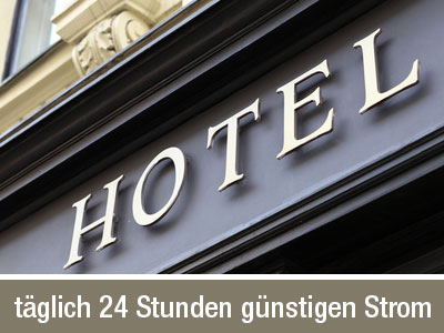 Günstiger Strom und Gas für Hotels - Energieberatung
